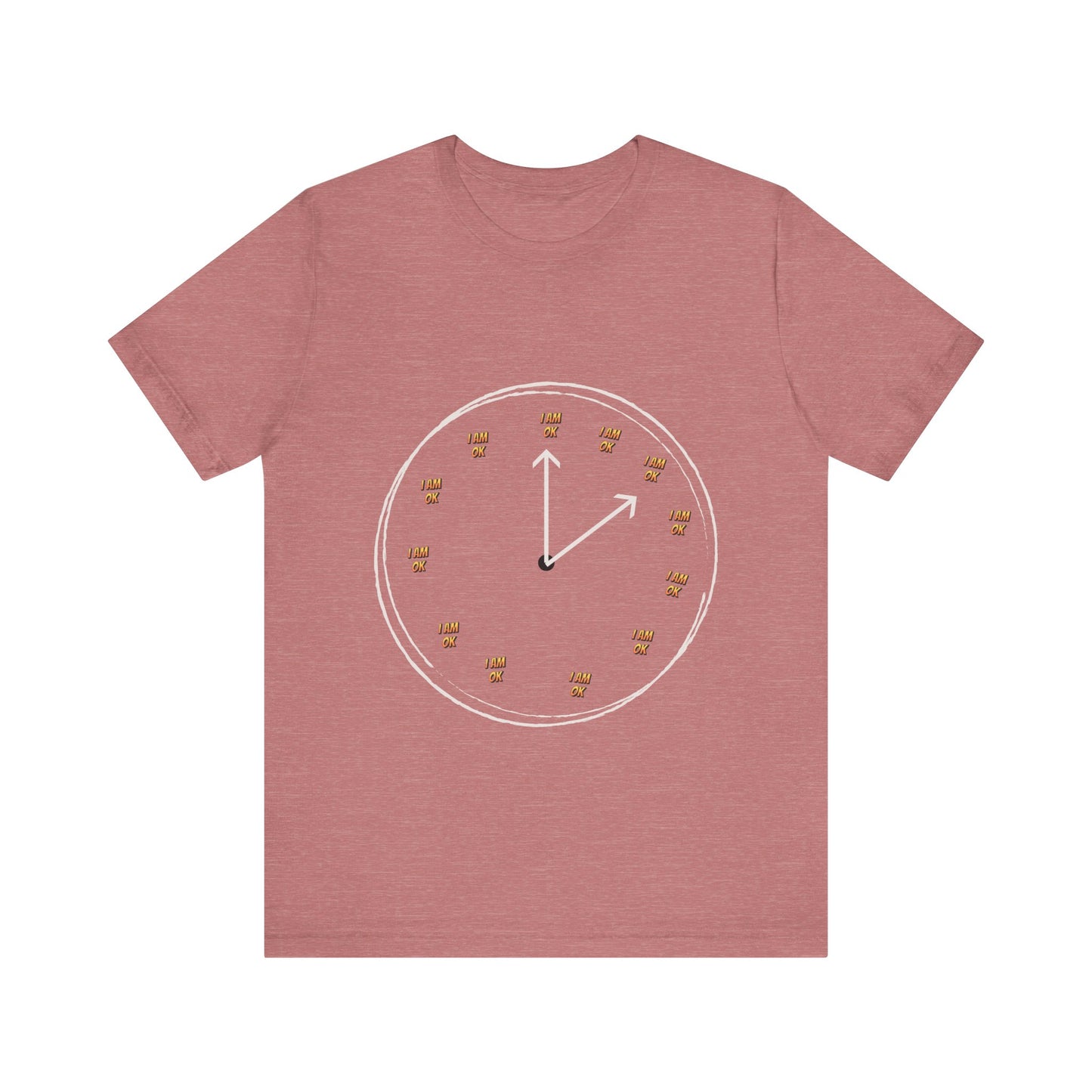 Motivational Tee: The Affirmations Collection --I Am Ok