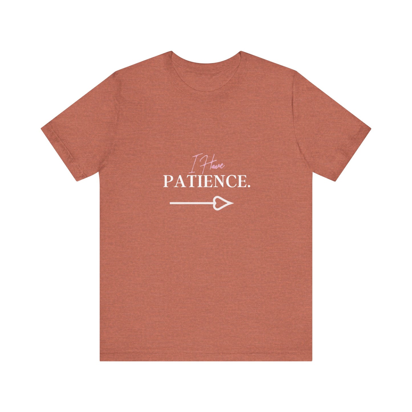 Bold Virtue Tee-- I Have Patience