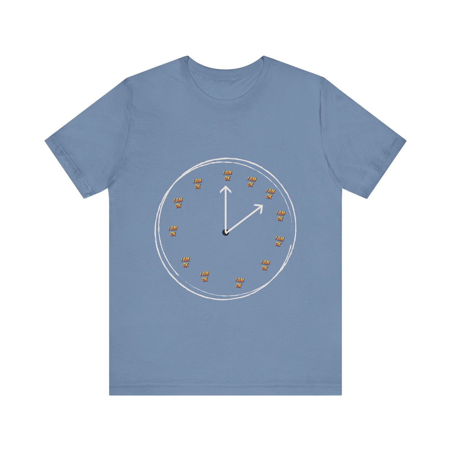 Motivational Tee: The Affirmations Collection --I Am Ok