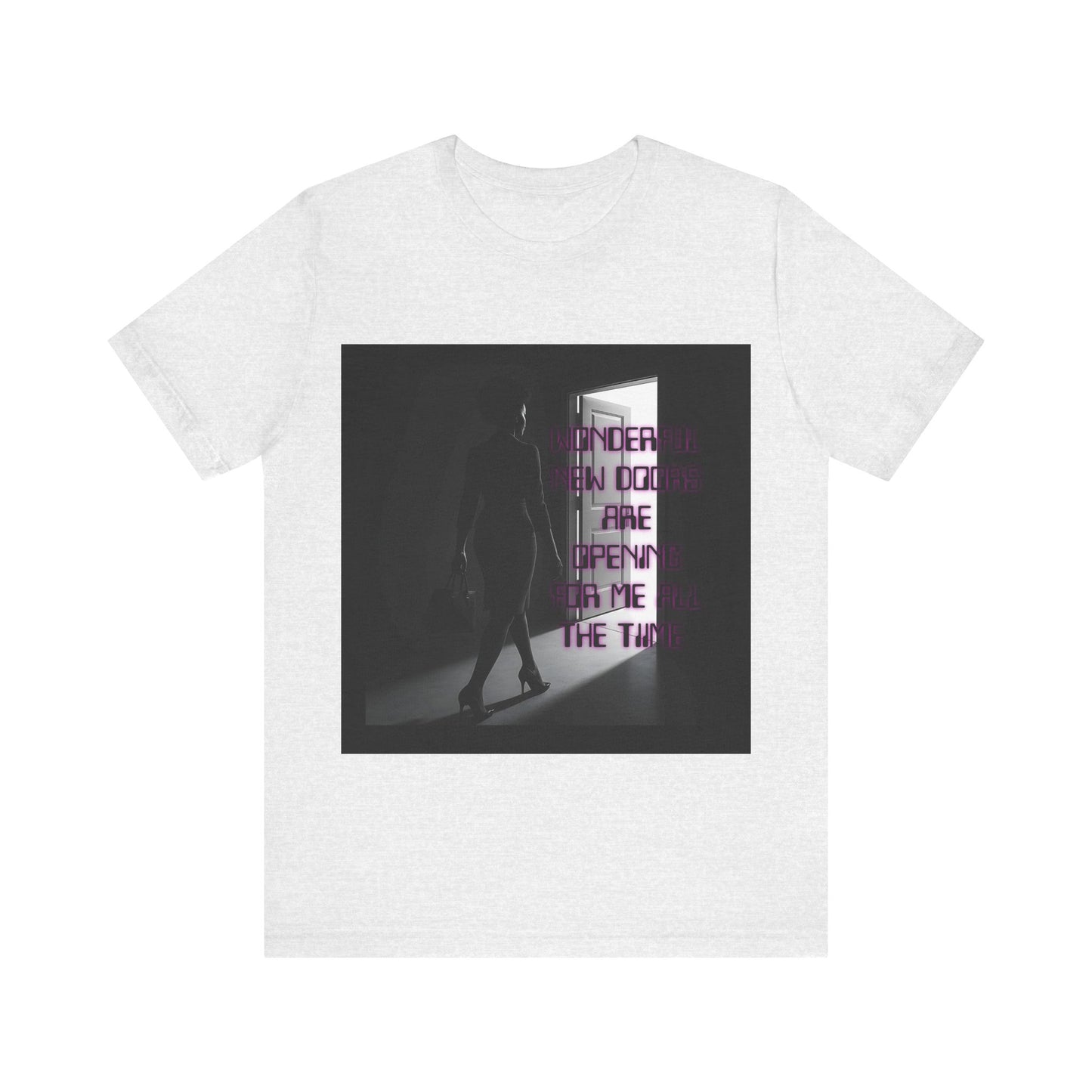 Motivational Tee: The Affirmations Collection -- New Doors