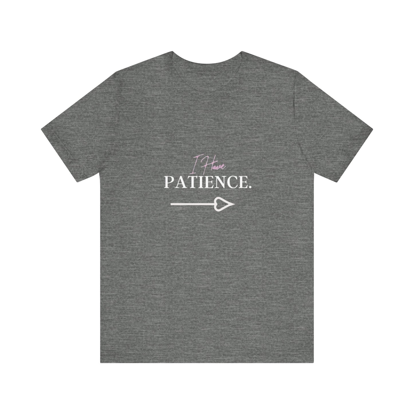 Bold Virtue Tee-- I Have Patience