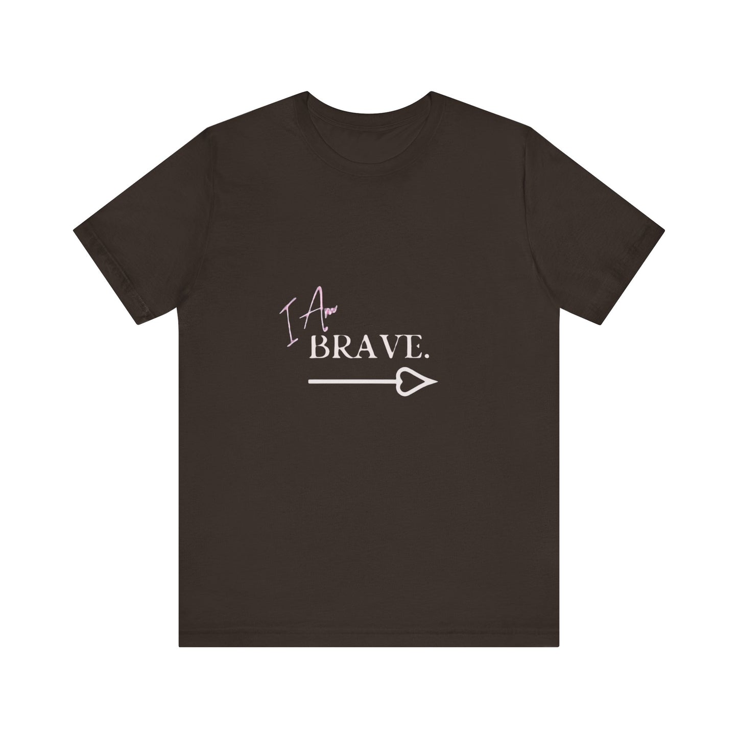 Bold Virtue Tee-- I Am Brave