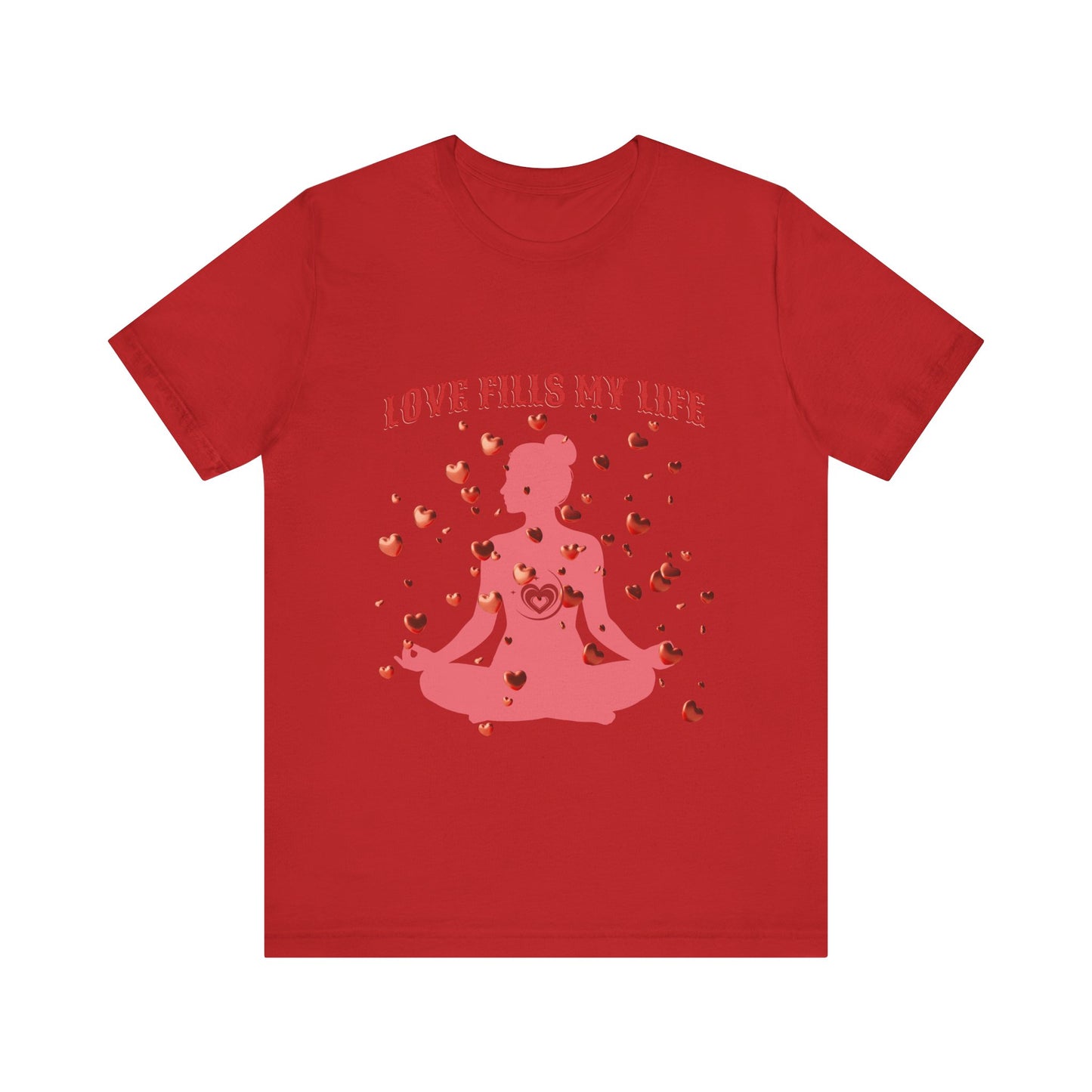 Motivational Tee: The Affirmations Collection -- Love Fills