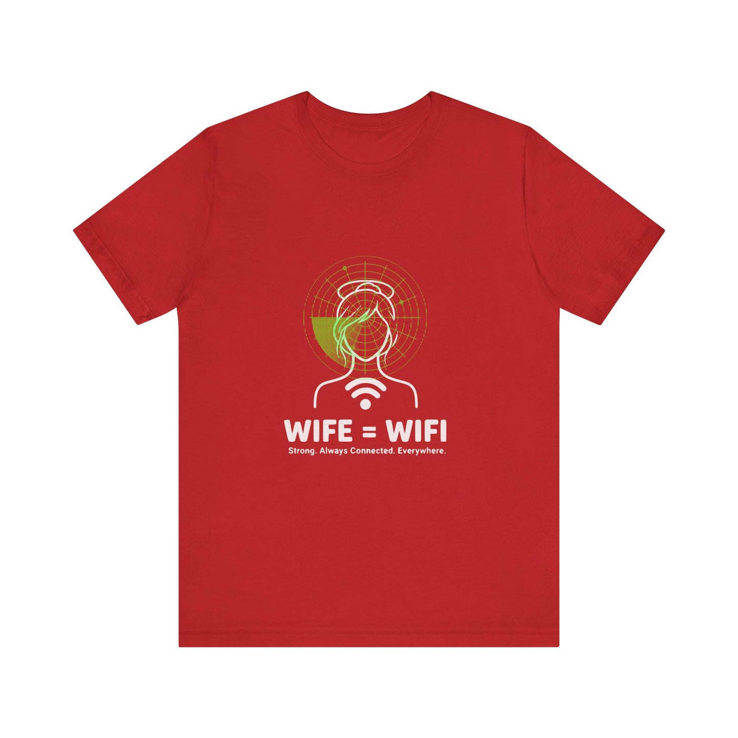 💻 WI-FI Wife Tee – Where Tech Meets Love & Laughter