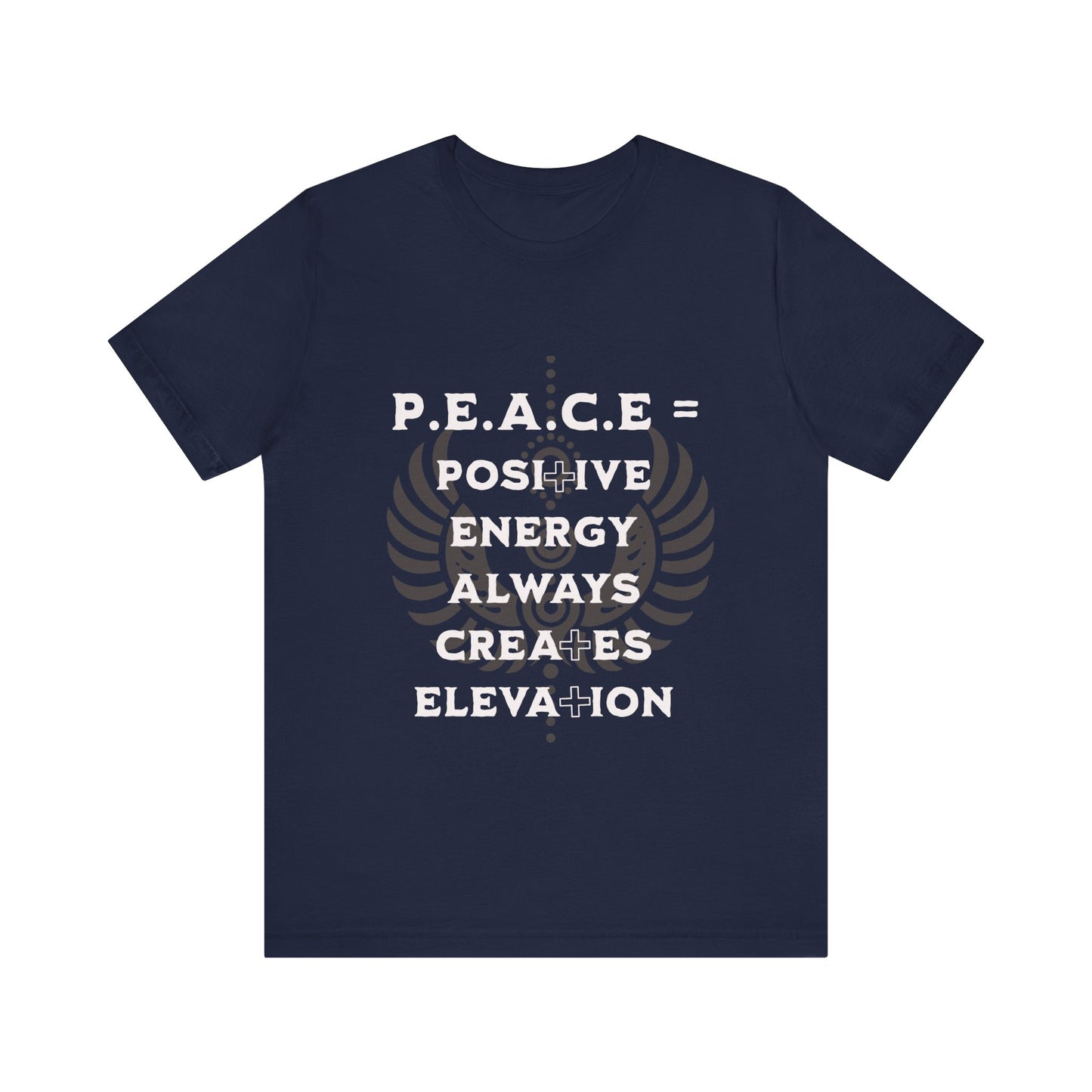 Motivational Tee: The Affirmations Collection -- PEACE