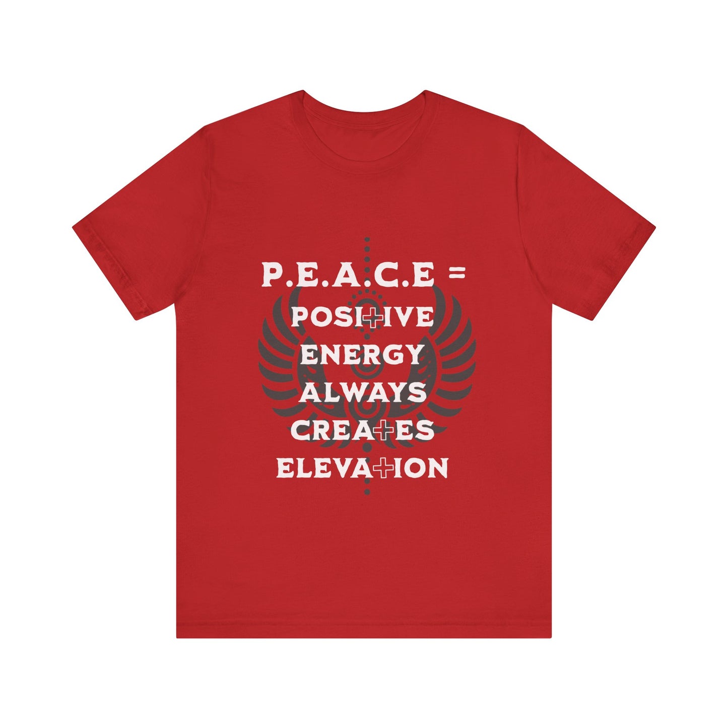 Motivational Tee: The Affirmations Collection -- PEACE