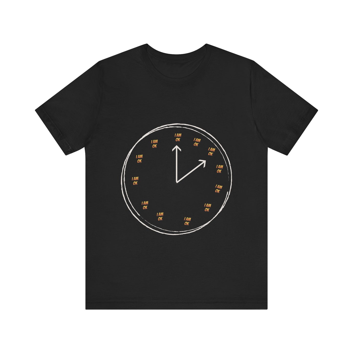 Motivational Tee: The Affirmations Collection --I Am Ok