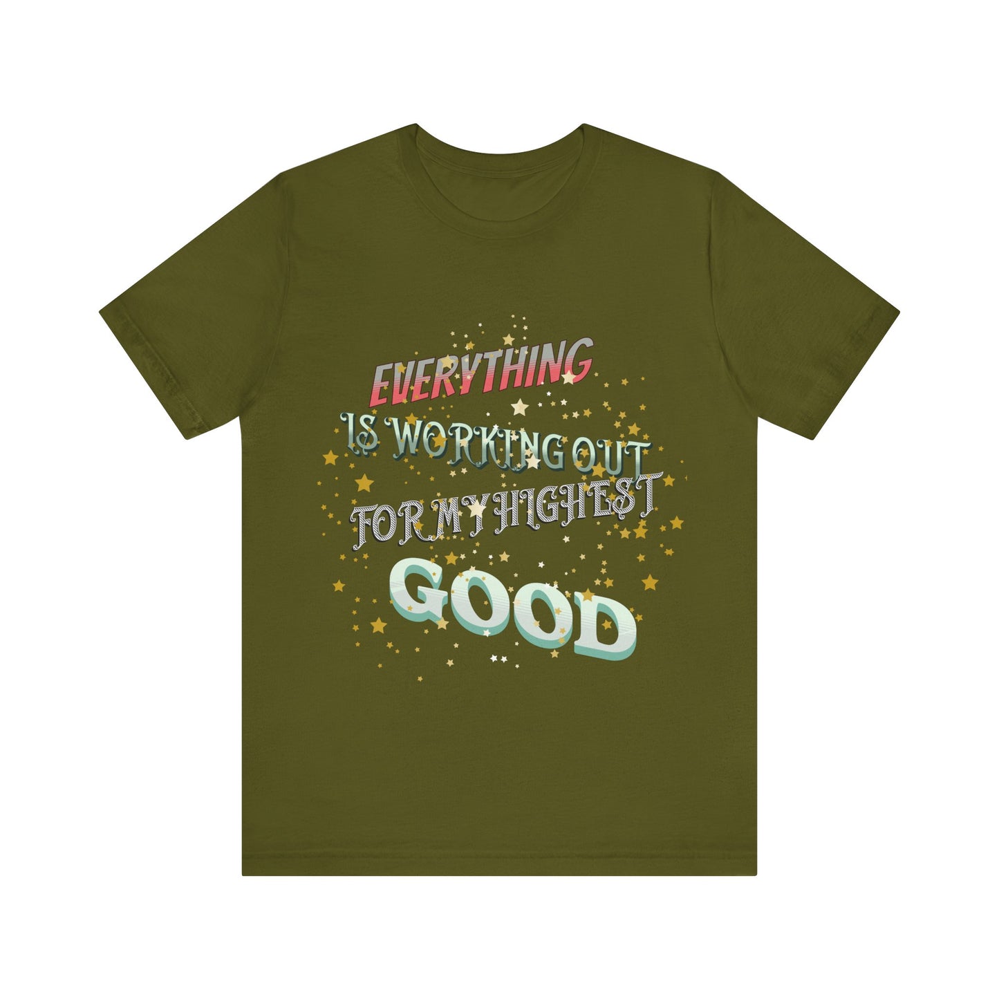Motivational Tee: The Affirmations Collection -- Everything is working out