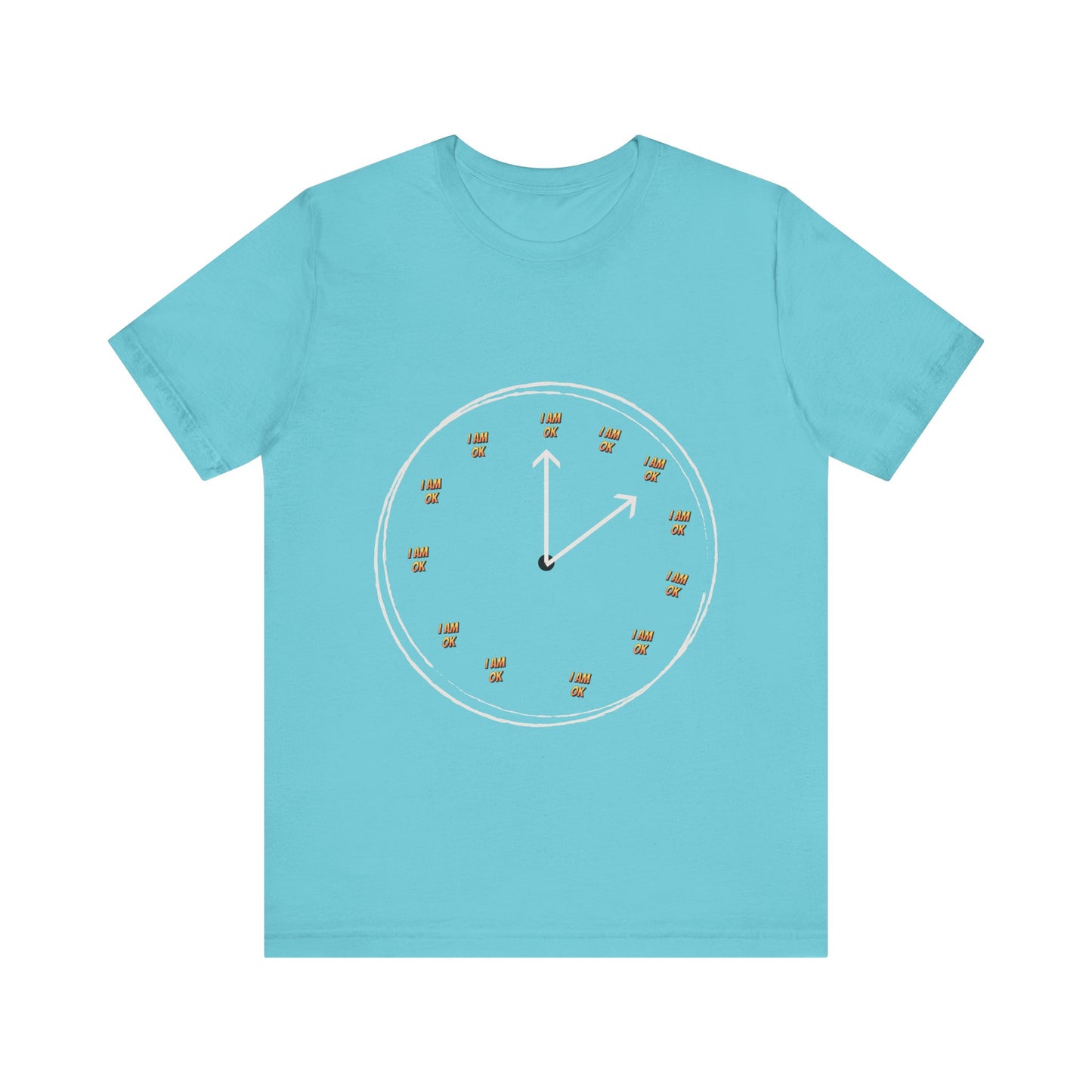 Motivational Tee: The Affirmations Collection --I Am Ok