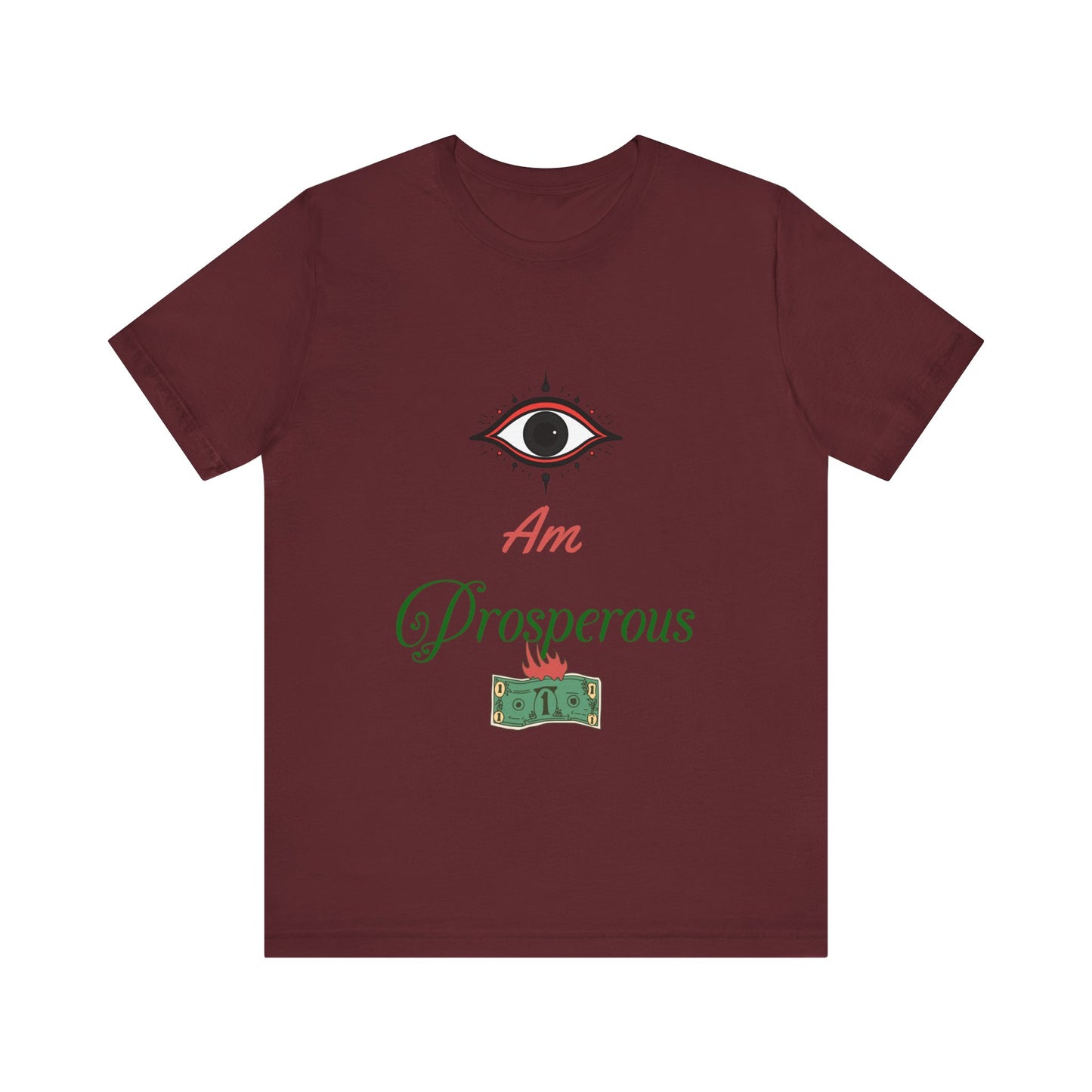Motivational Tee: The Affirmations Collection -- Prosperity