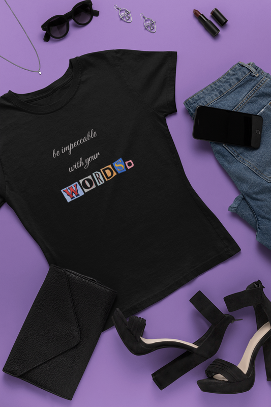 Power of Words Motivational Tee-- Be Impeccable