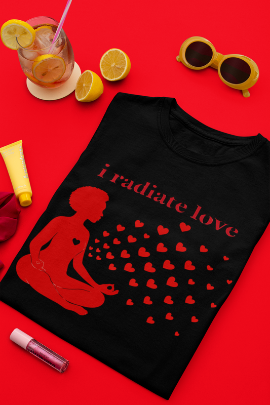 Motivational Tee: The Affirmations Collection -- Radiate Love