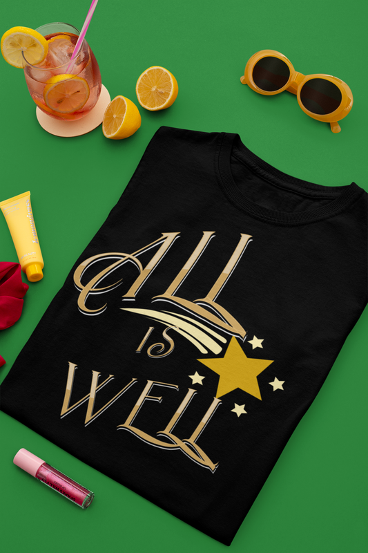 Motivational Tee: The Affirmations Collection -- All Is Well