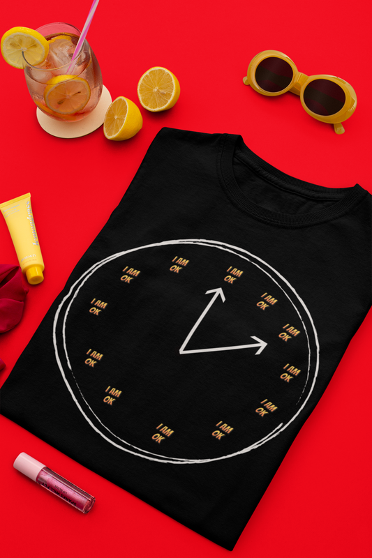 Motivational Tee: The Affirmations Collection --I Am Ok