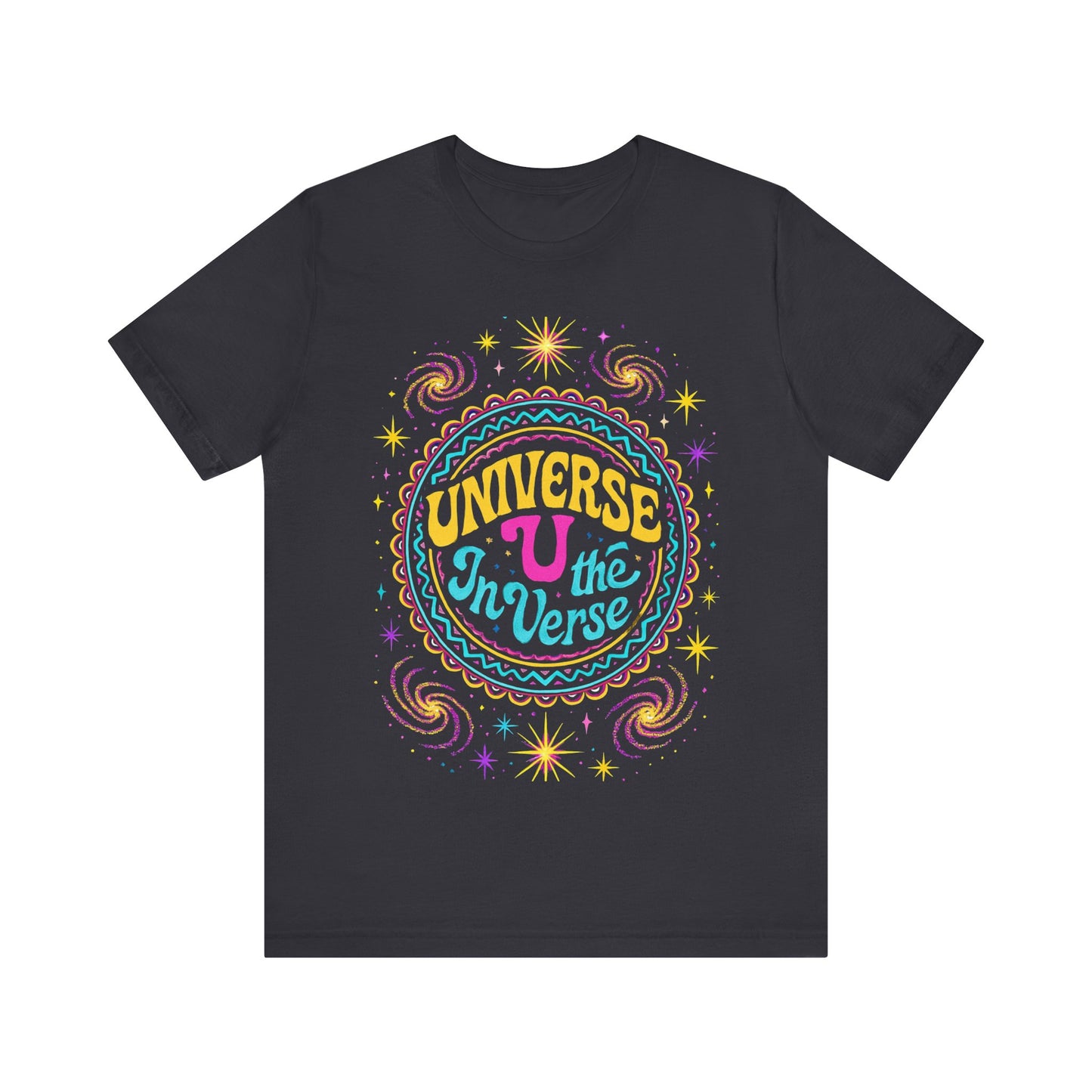 🌌 The Universe – U In The Verse Tee | Where You Belong Among the Stars