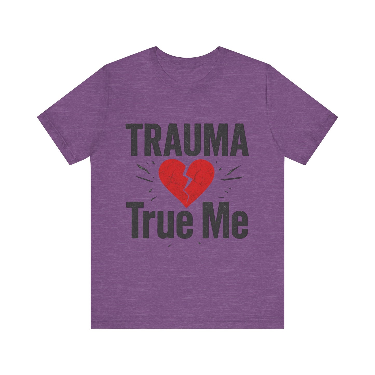 π« Trauma True Me Tee β Healing in Style. Empowerment in Motion.