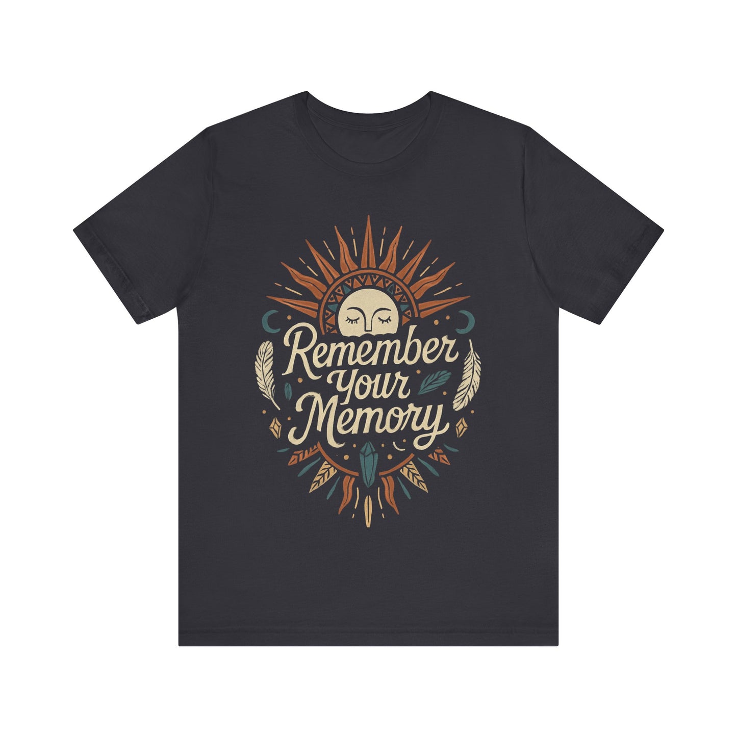๐ Remember Your Memory Tee โ Awaken Whatโs Within.