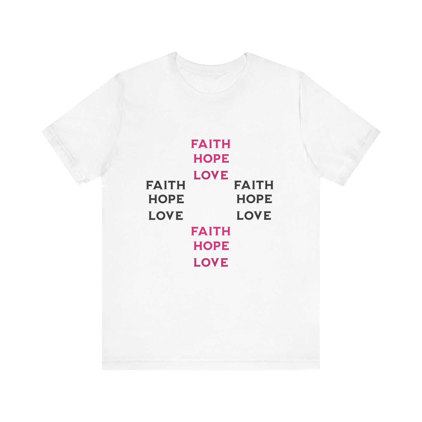 Power of Words Motivational Tee-- Faith, Hope, Love
