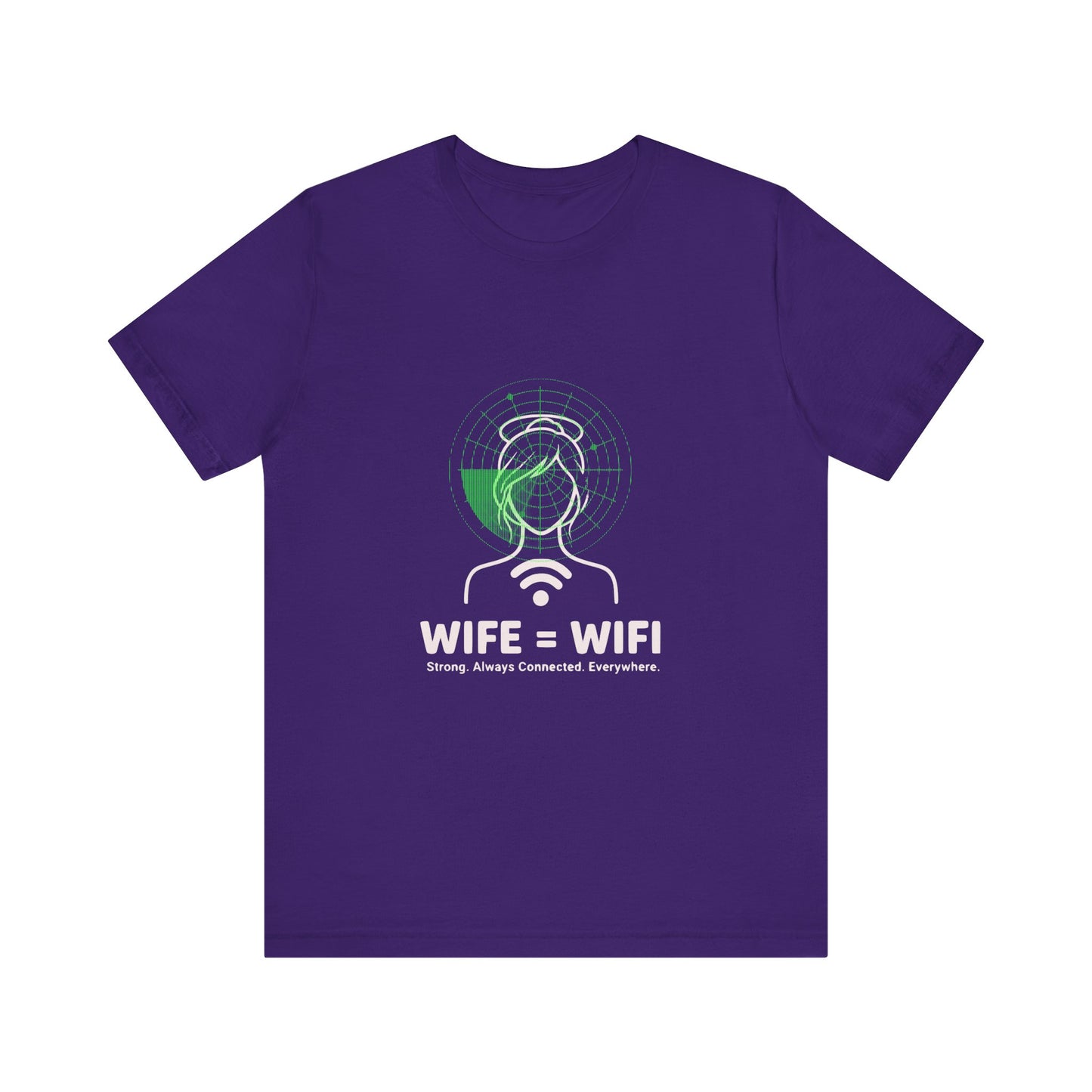 💻 WI-FI Wife Tee – Where Tech Meets Love & Laughter