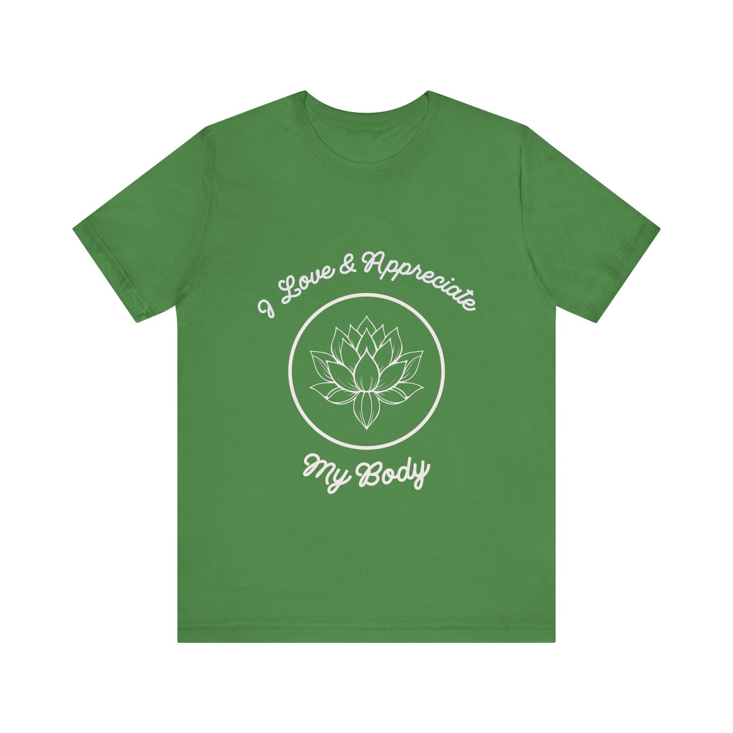 Motivational Tee: The Affirmations Collection -- Love My Body