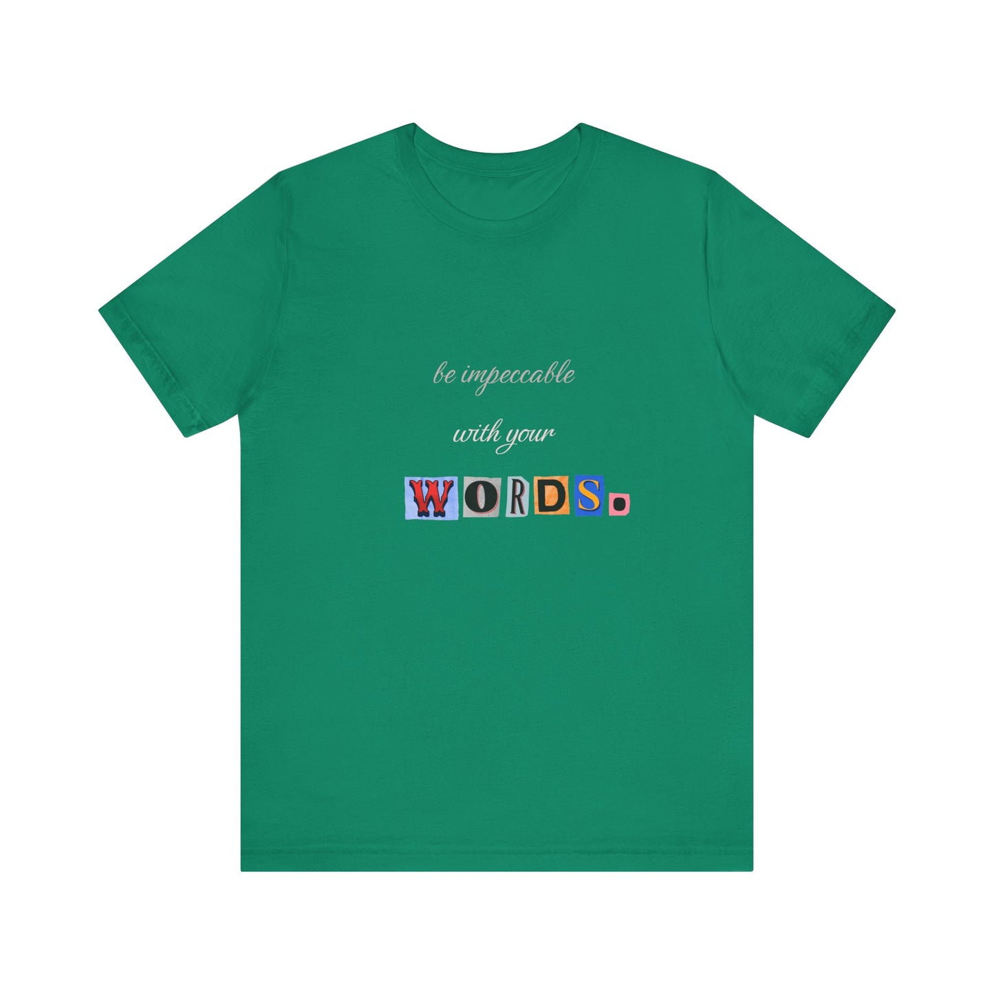 Power of Words Motivational Tee-- Be Impeccable