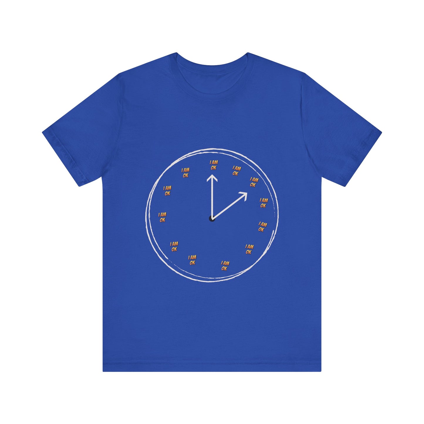 Motivational Tee: The Affirmations Collection --I Am Ok