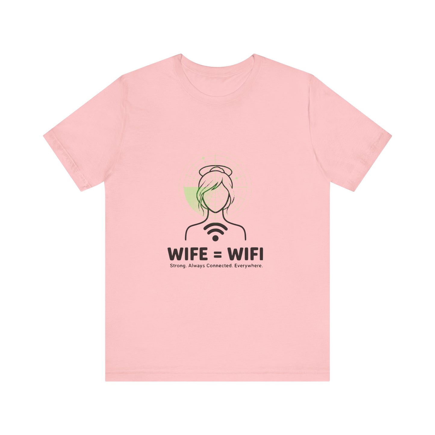 💻 WI-FI Wife Tee – Where Tech Meets Love & Laughter