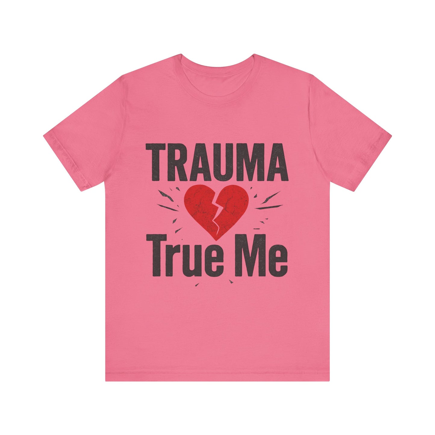 π« Trauma True Me Tee β Healing in Style. Empowerment in Motion.