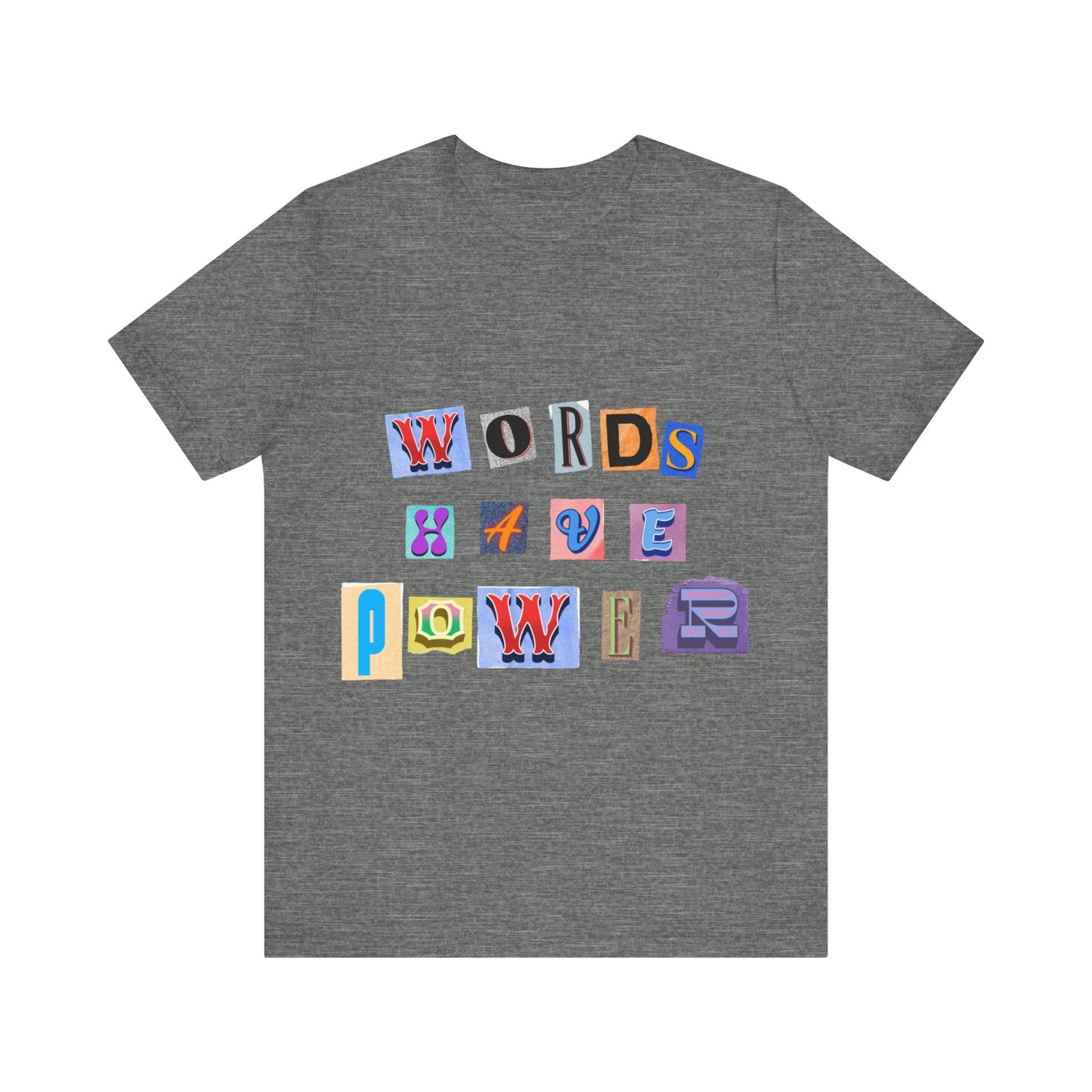 Power of Words Motivational Tee-- Words Have Power