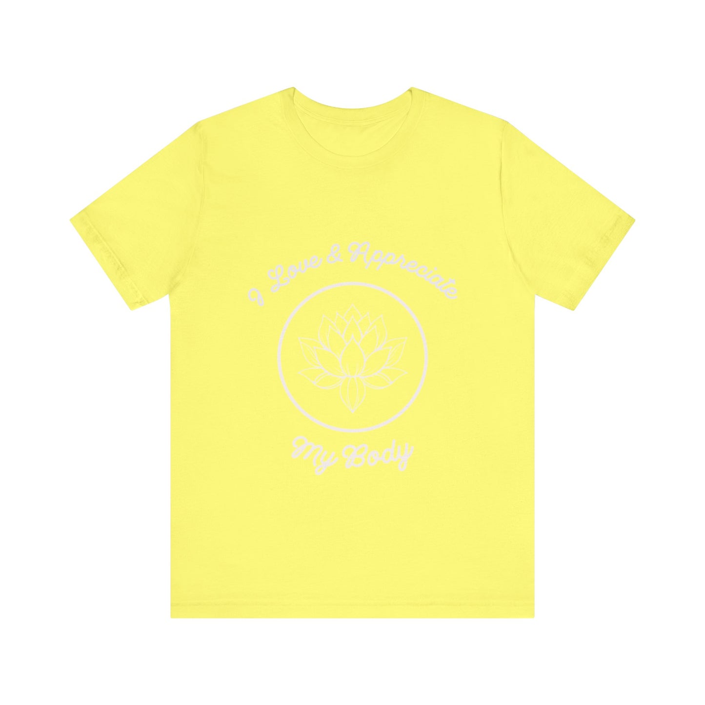 Motivational Tee: The Affirmations Collection -- Love My Body