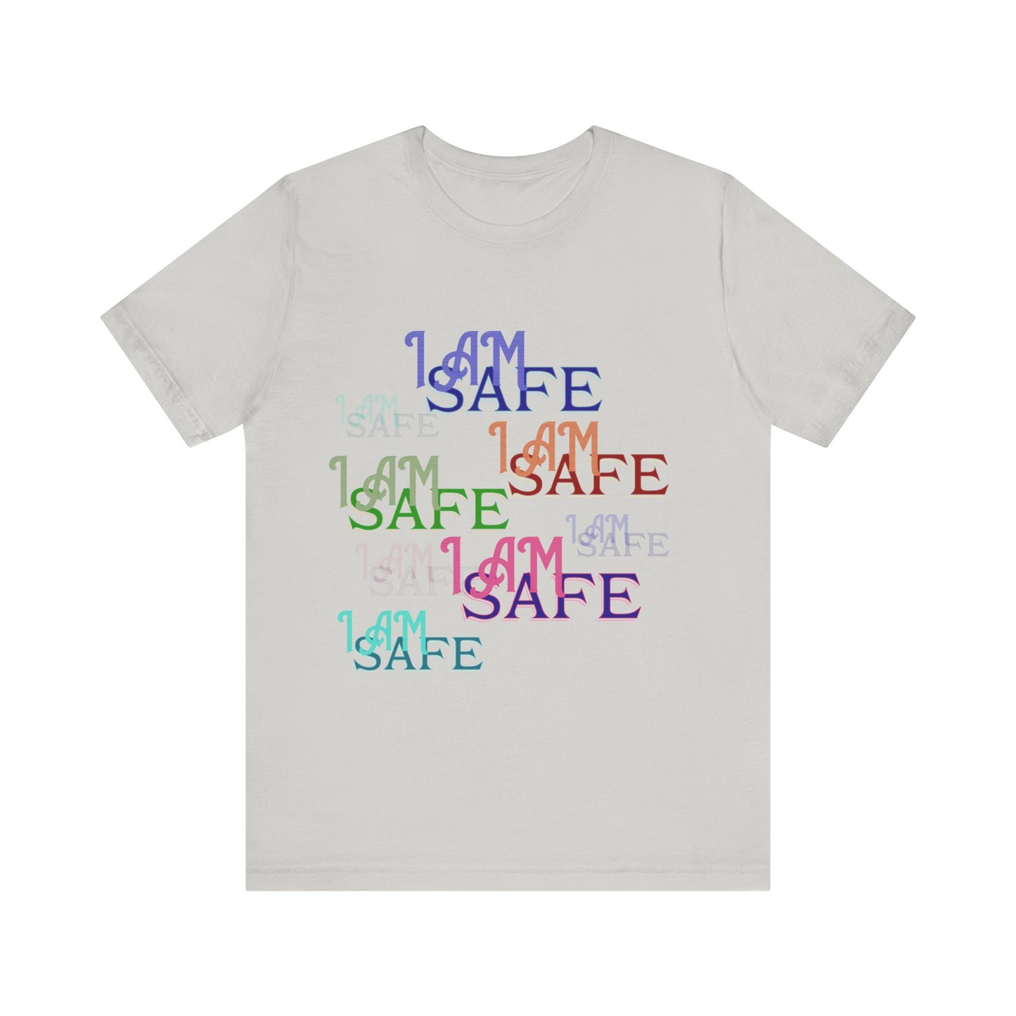 Motivational Tee: The Affirmations Collection -- I Am Safe