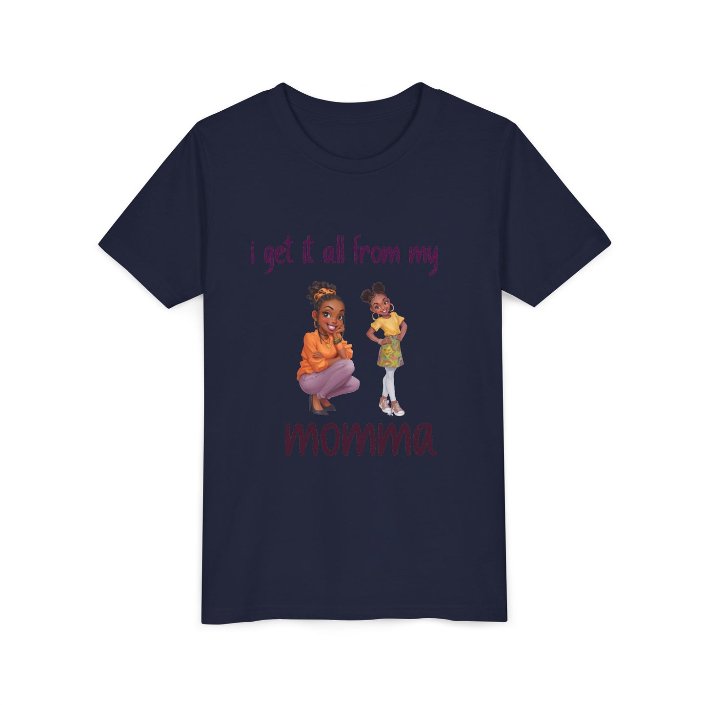 Youth Short Sleeve Tee – “I Get It All From My Momma”