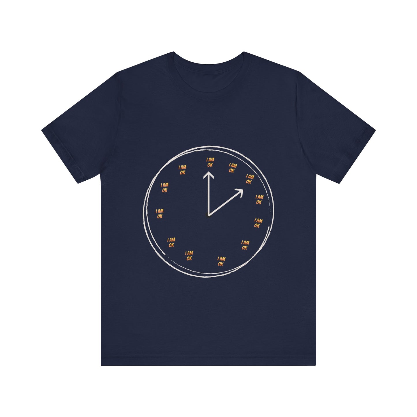 Motivational Tee: The Affirmations Collection --I Am Ok