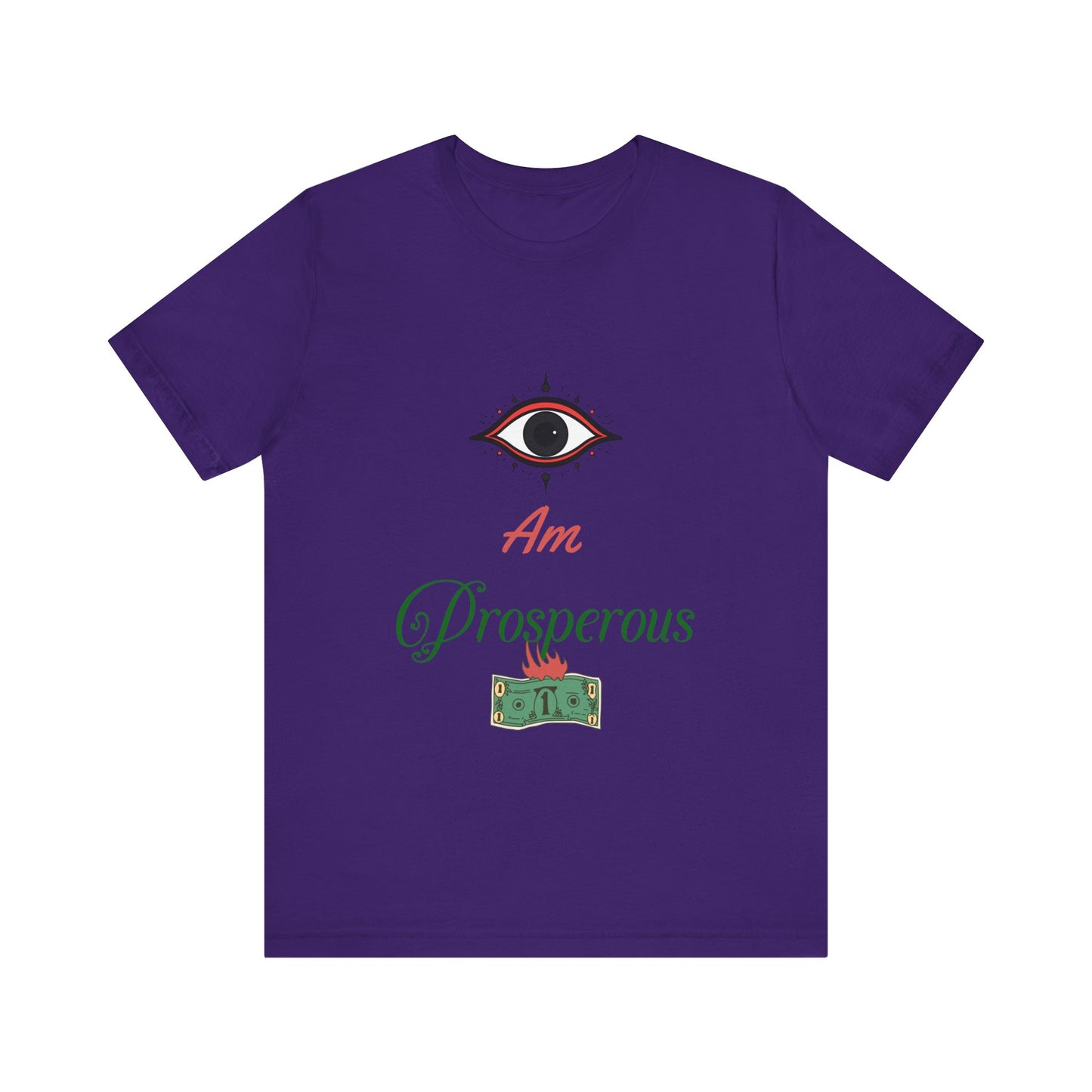 Motivational Tee: The Affirmations Collection -- Prosperity