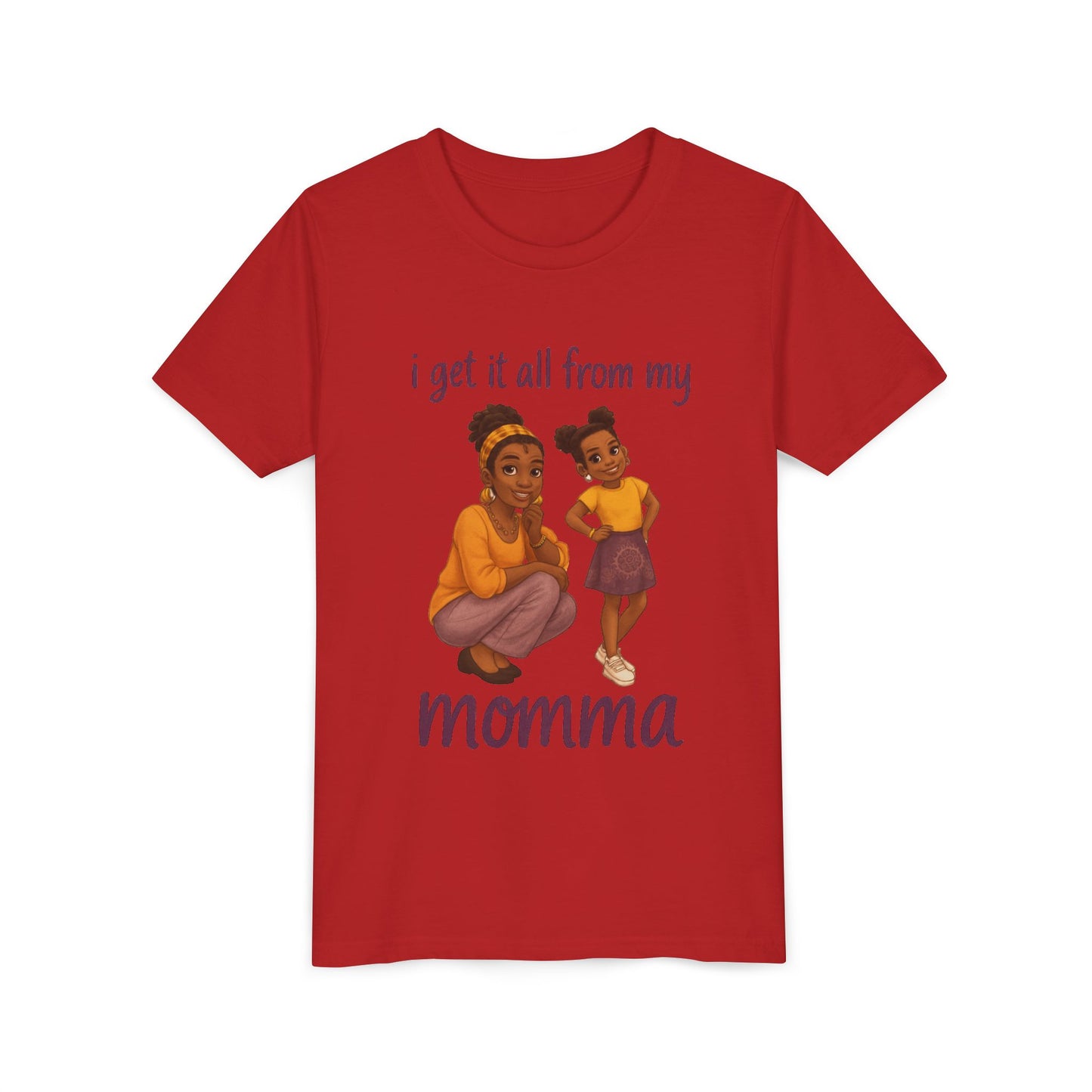 Kids T-Shirt - 'I Get It All From My Momma'