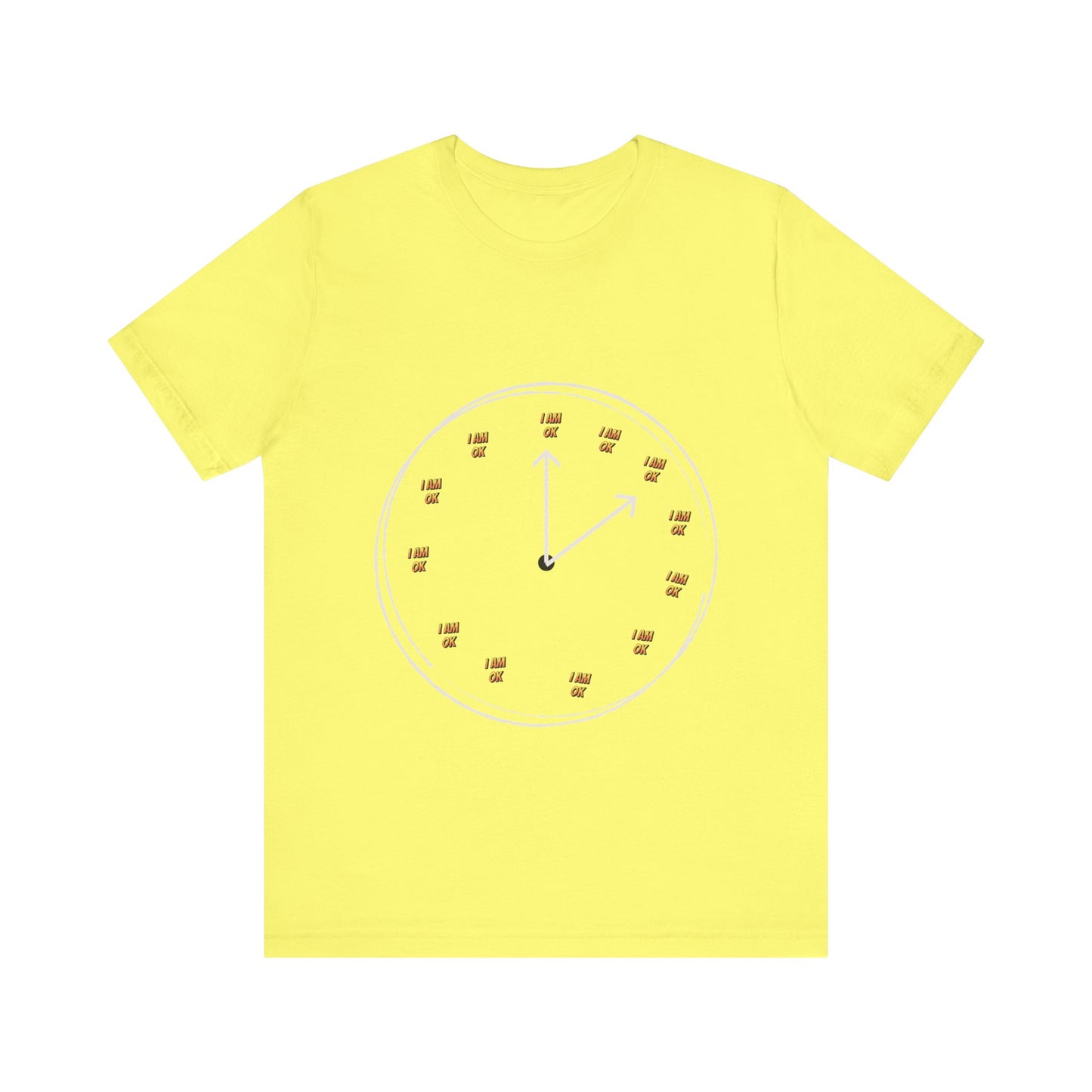 Motivational Tee: The Affirmations Collection --I Am Ok