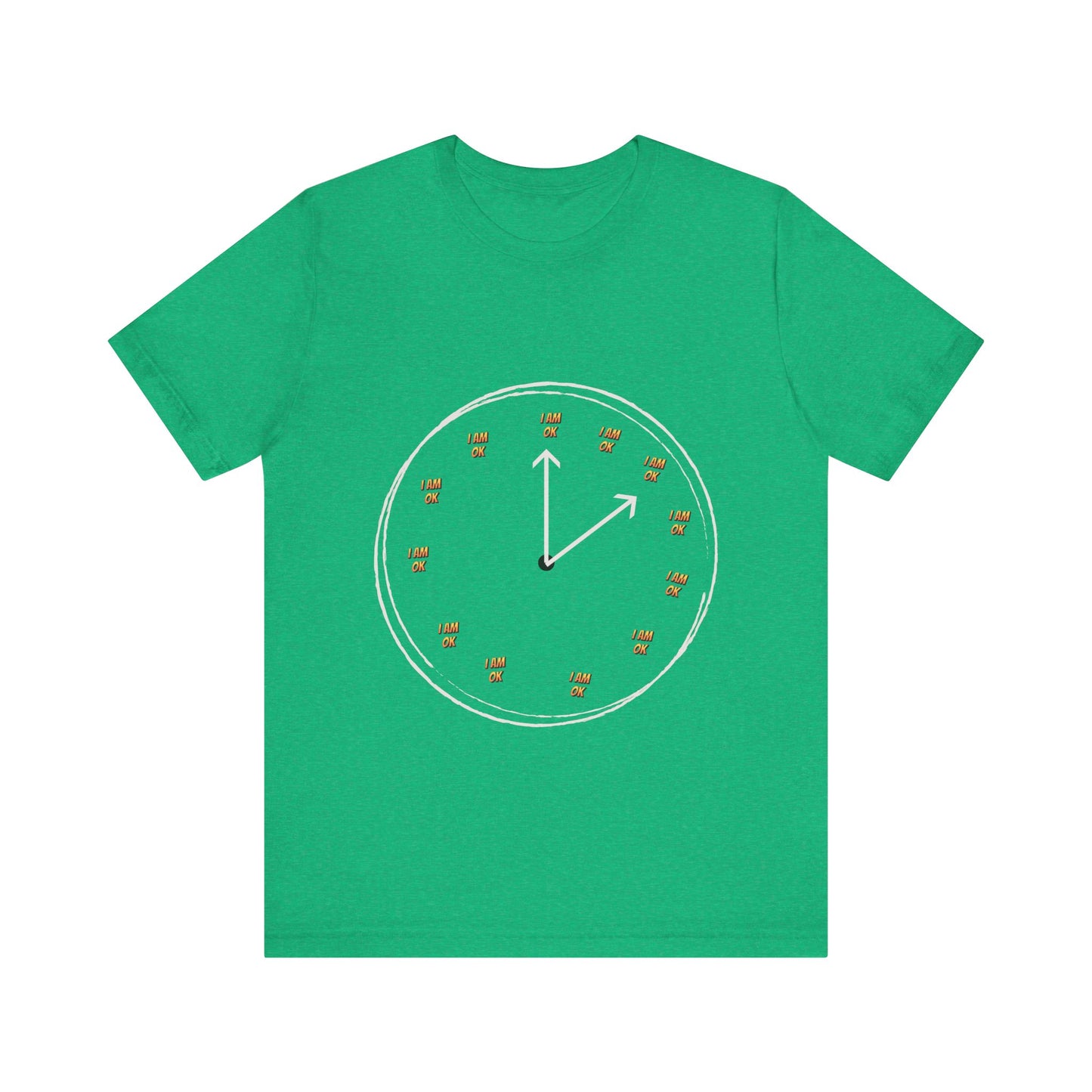 Motivational Tee: The Affirmations Collection --I Am Ok