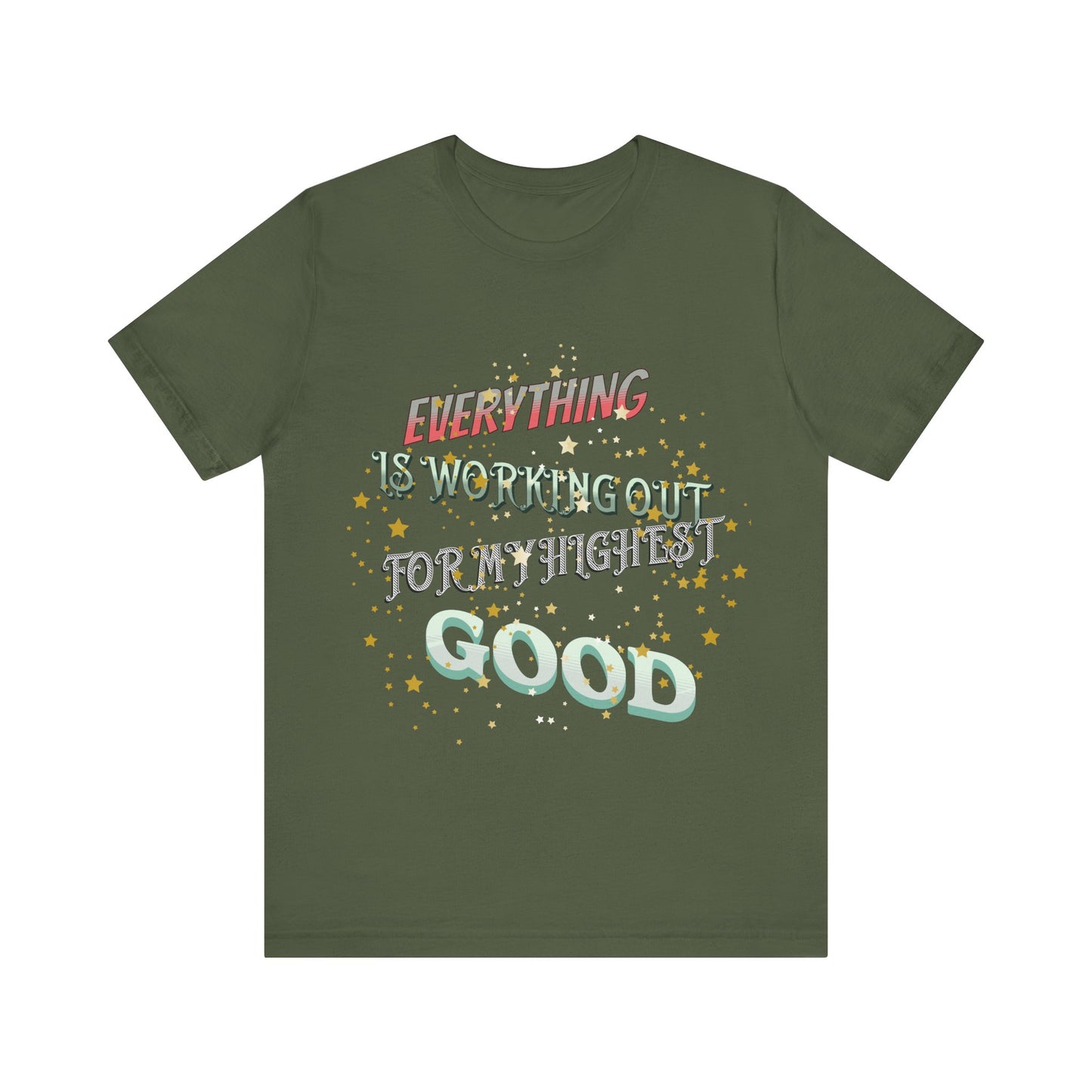 Motivational Tee: The Affirmations Collection -- Everything is working out