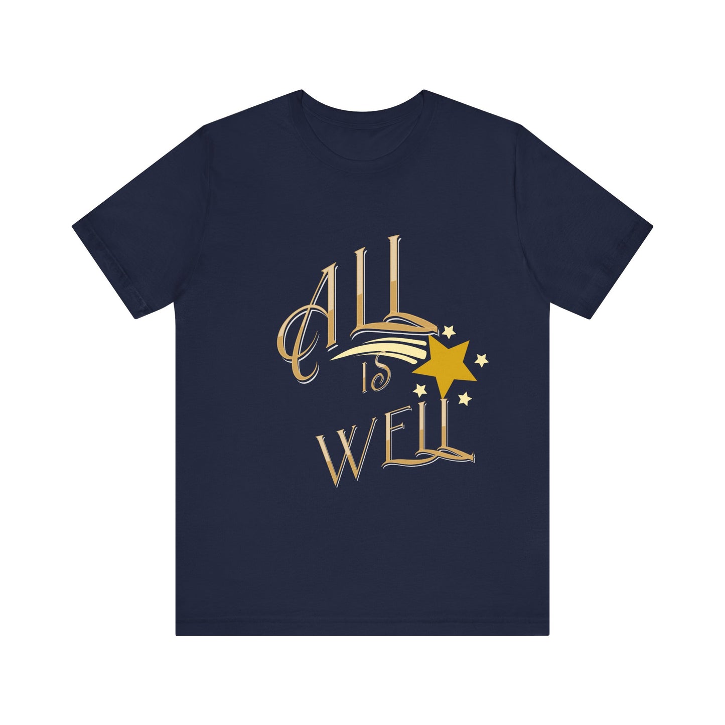 Motivational Tee: The Affirmations Collection -- All Is Well