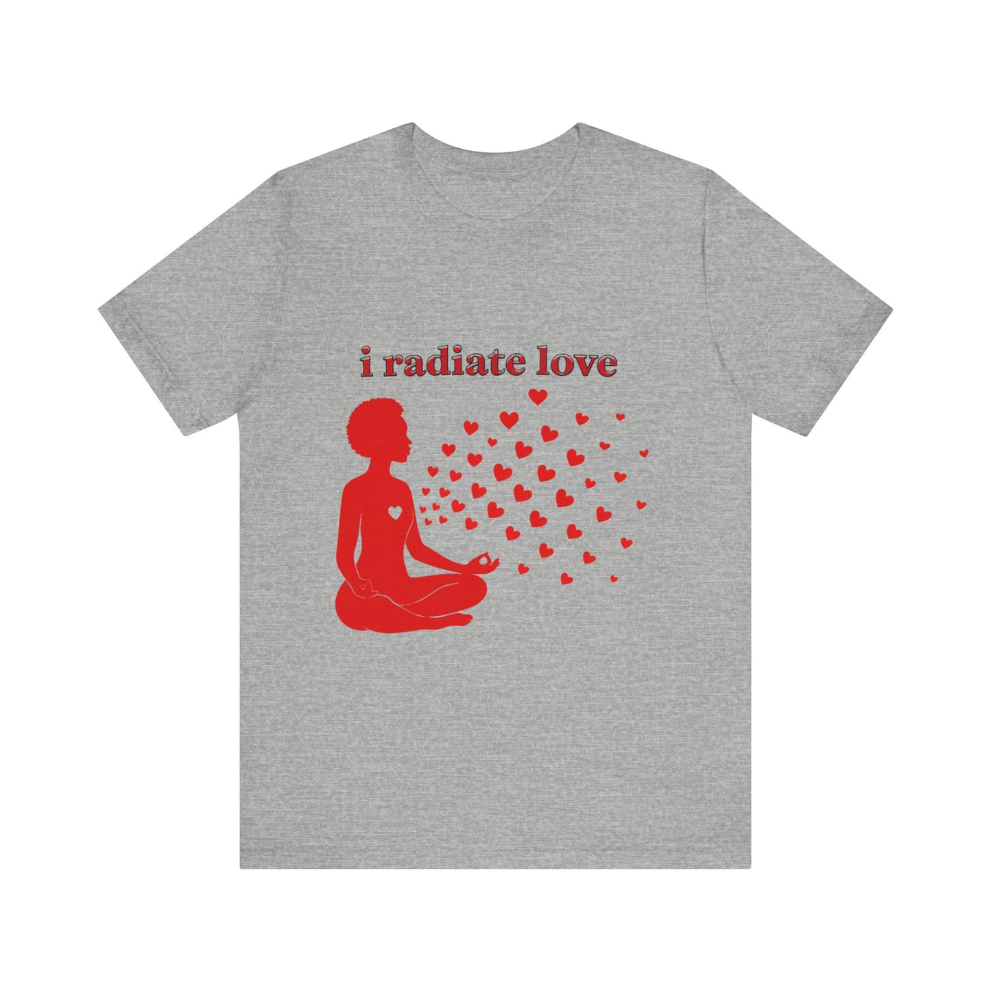 Motivational Tee: The Affirmations Collection -- Radiate Love