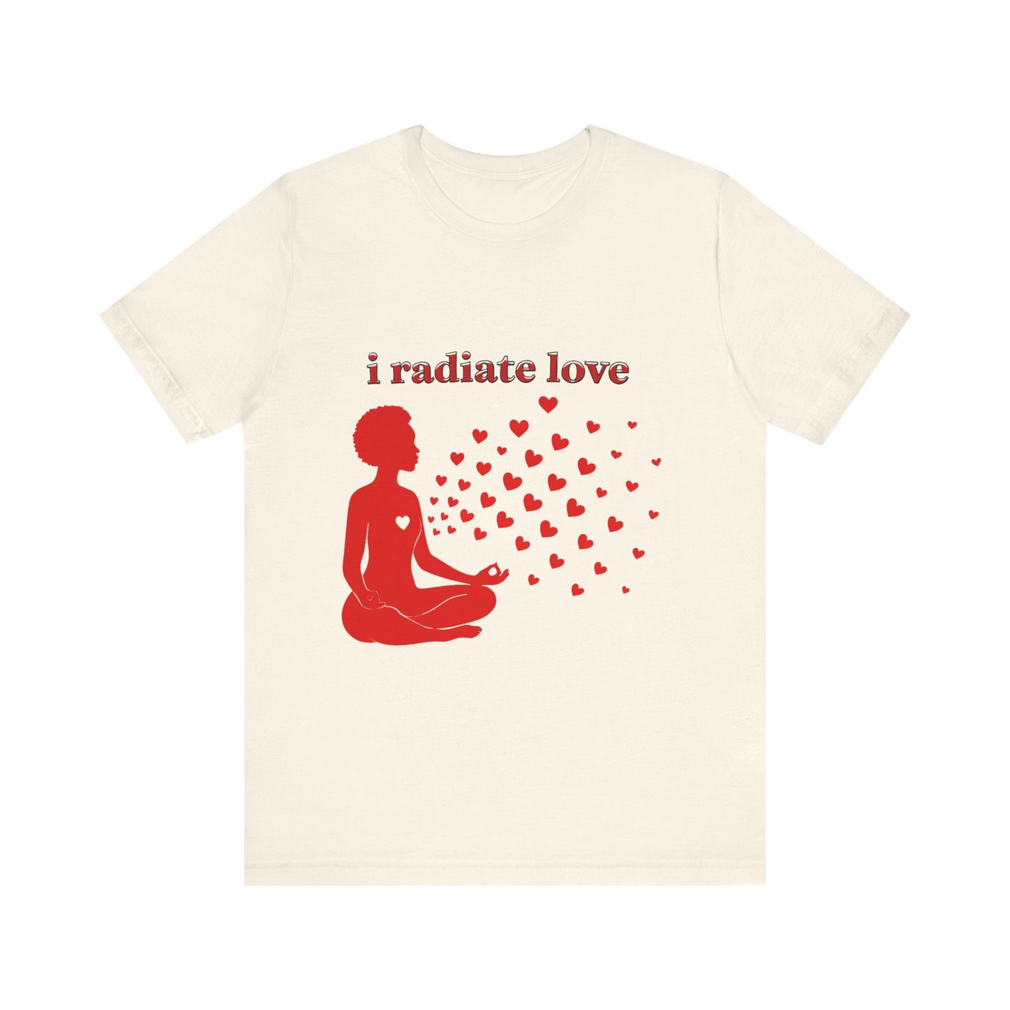 Motivational Tee: The Affirmations Collection -- Radiate Love