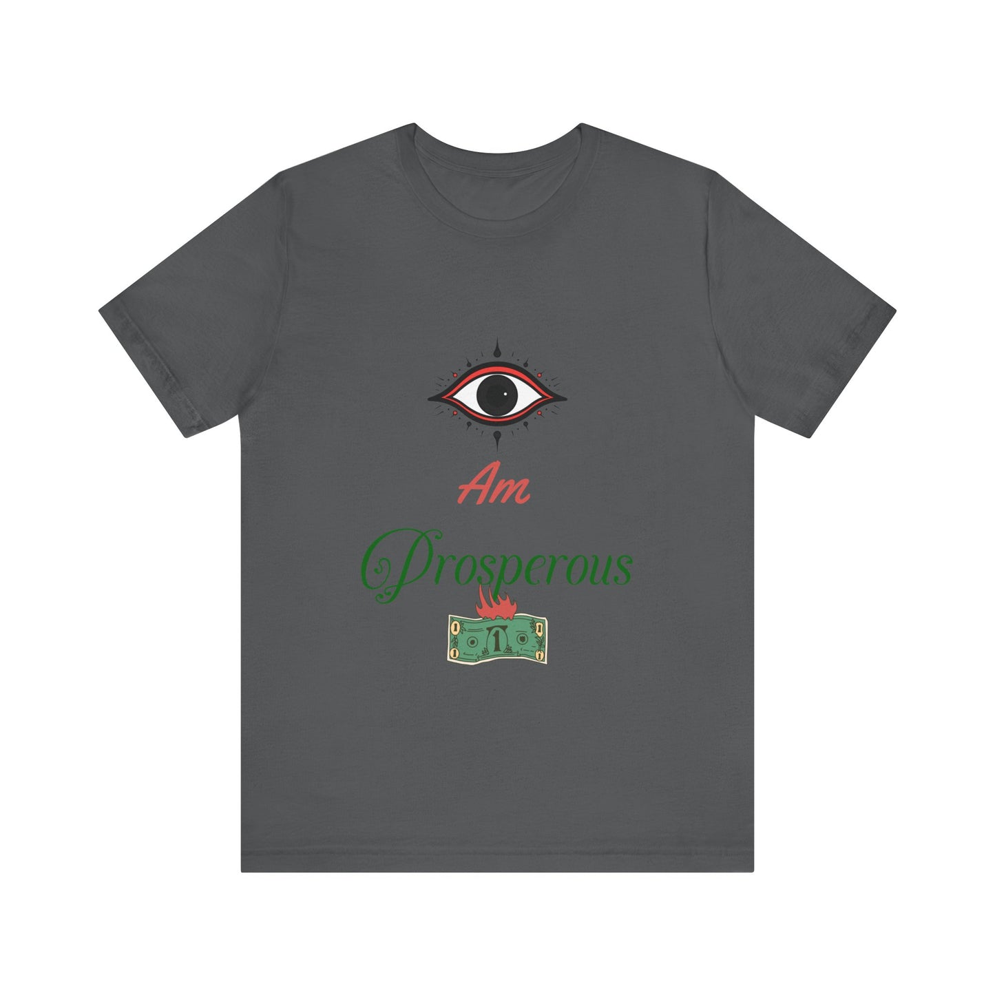 Motivational Tee: The Affirmations Collection -- Prosperity