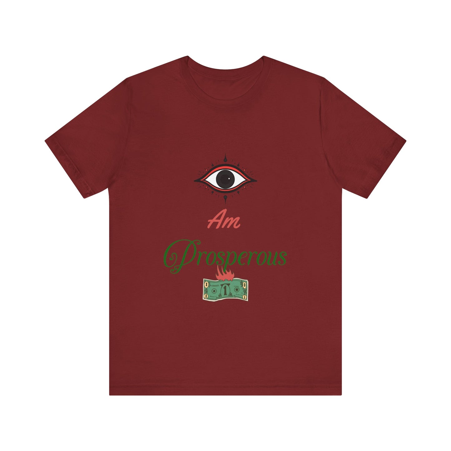 Motivational Tee: The Affirmations Collection -- Prosperity