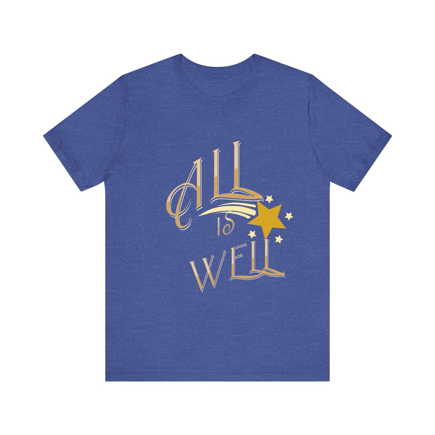 Motivational Tee: The Affirmations Collection -- All Is Well