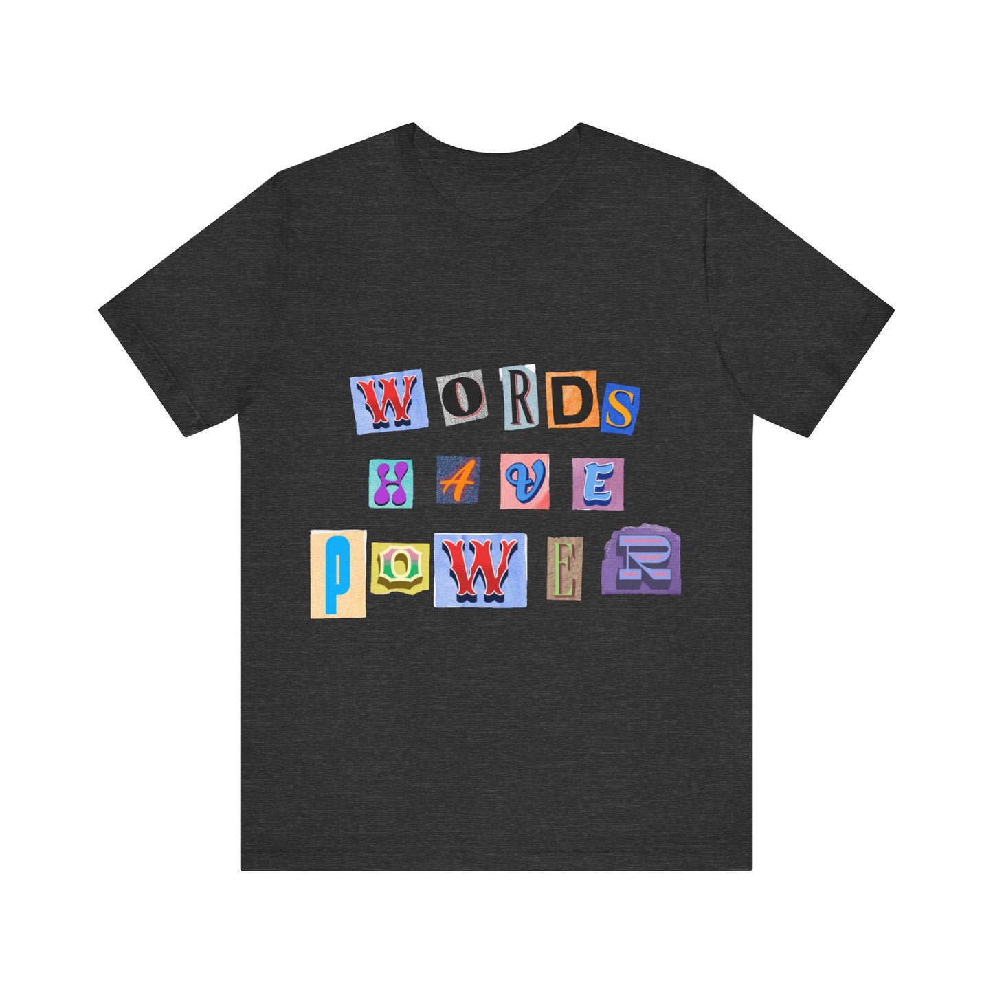 Power of Words Motivational Tee-- Words Have Power