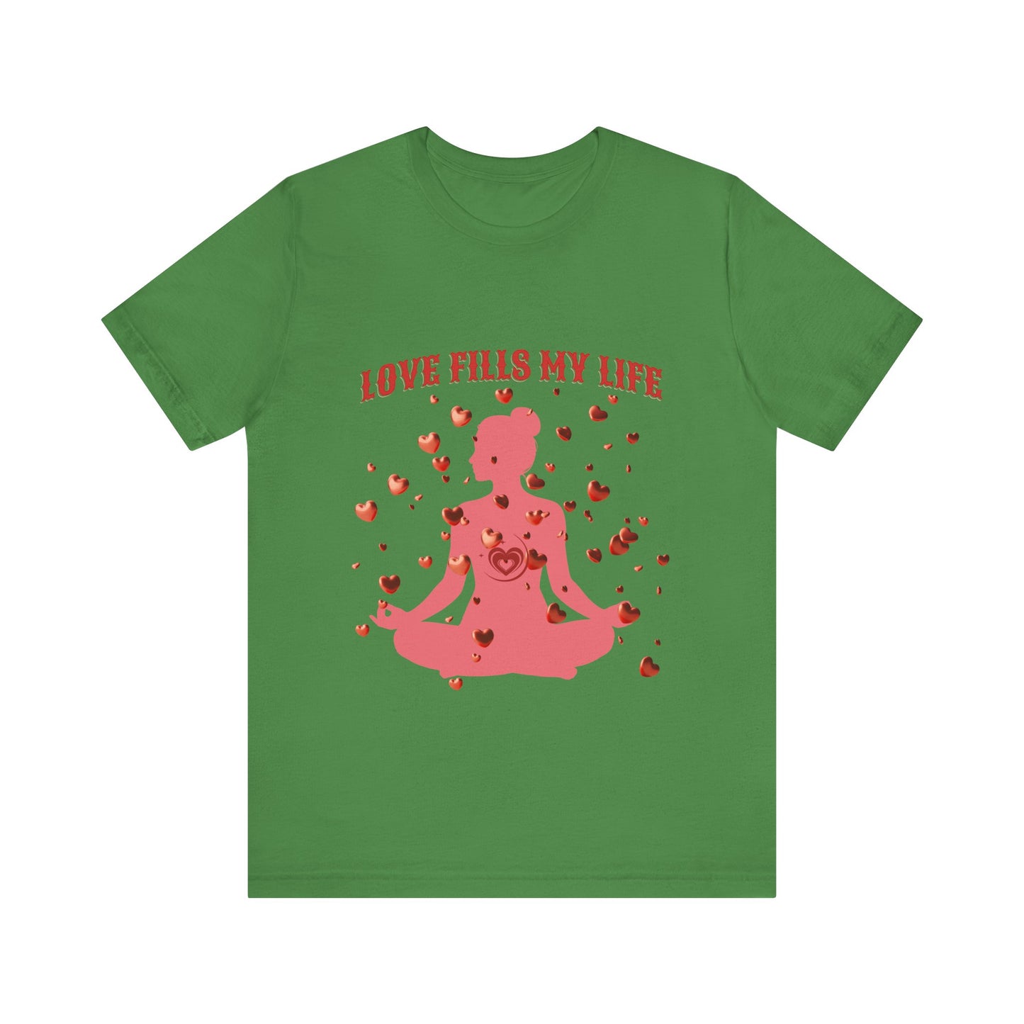Motivational Tee: The Affirmations Collection -- Love Fills
