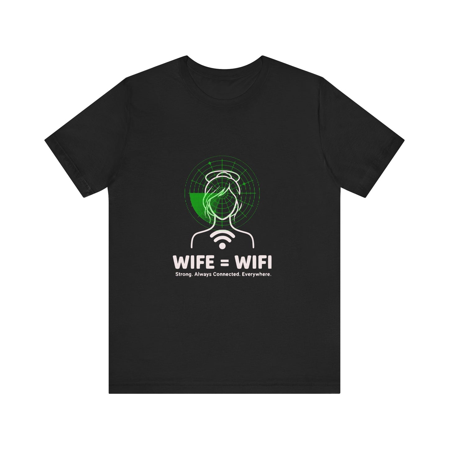 💻 WI-FI Wife Tee – Where Tech Meets Love & Laughter