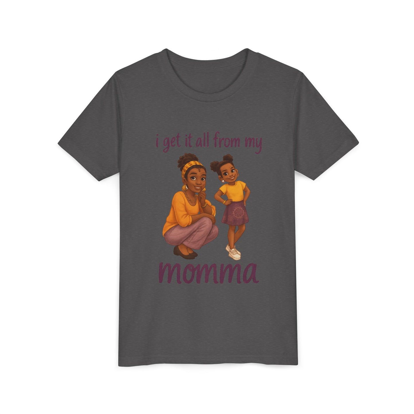 Kids T-Shirt - 'I Get It All From My Momma'