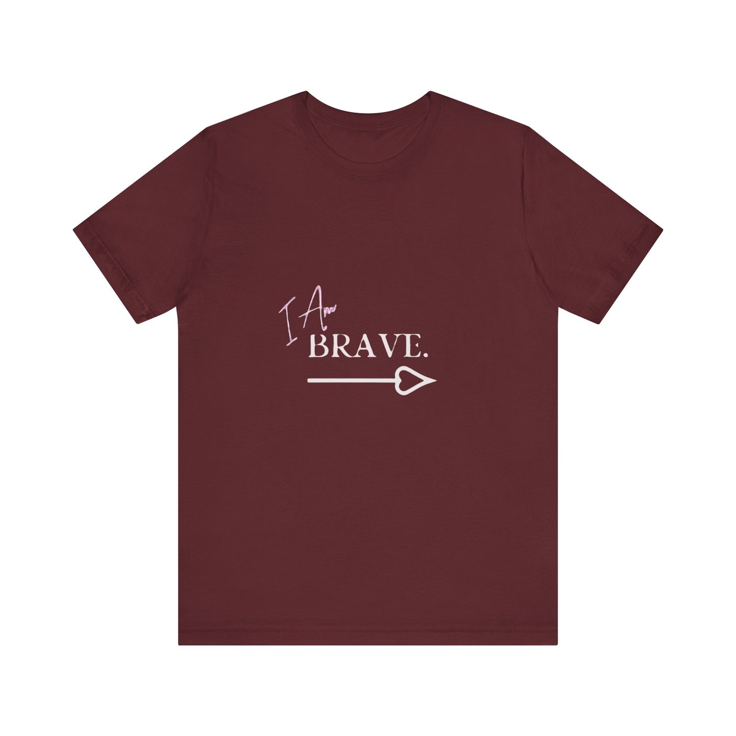 Bold Virtue Tee-- I Am Brave