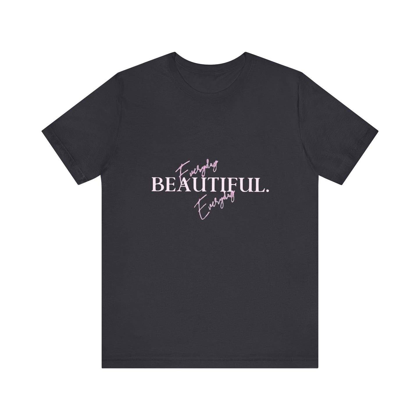 Bold Virtue Tee-- Everyday Beautiful